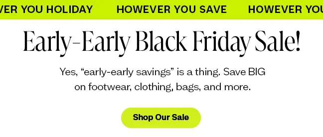 Shop Early Early Black Friday Sale