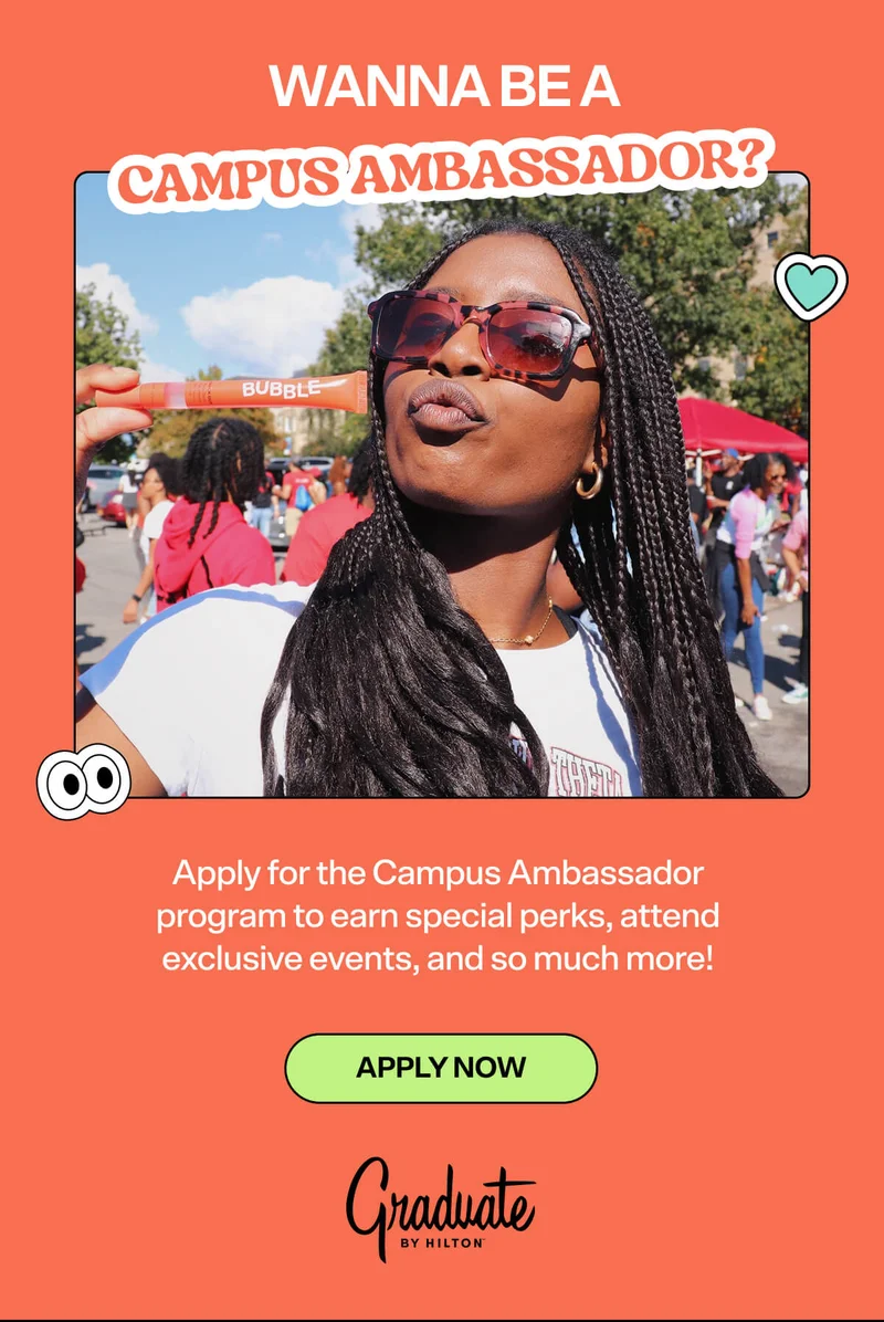 Wanna be a Campus Ambassador? Apply for the Campus Ambassador program to earn special perks, attend exclusive events, and so much more!