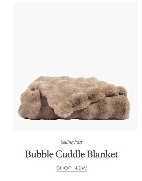 Bubble Cuddle Blanket - Shop Now Bubble Cuddle Blanket - Shop Now