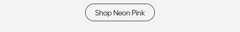 Shop Neon Pink
