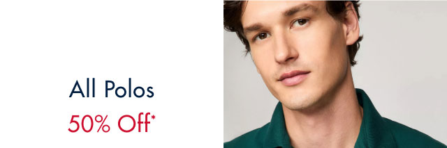 All polos 50% off*