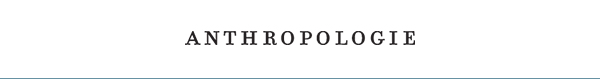 anthropologie