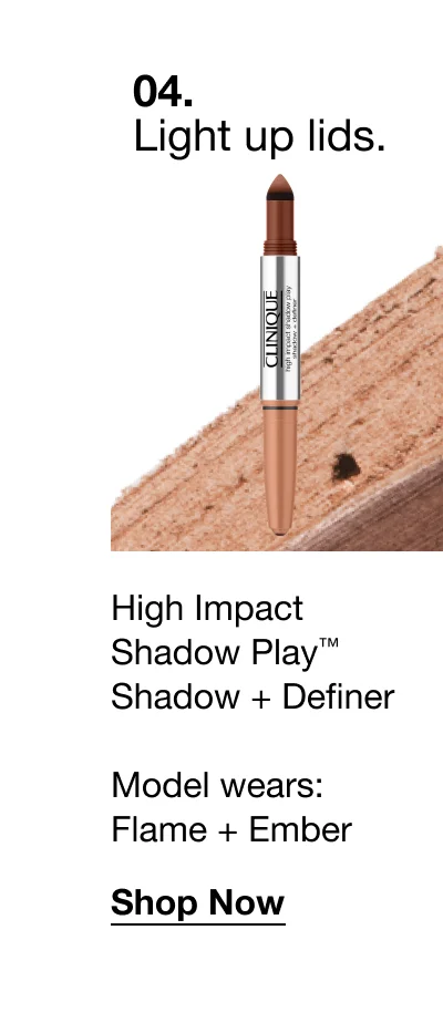 04. Light up lids. | High Impact Shadow Play™ Shadow + Definer Model wears: Flame + Ember | Shop Now