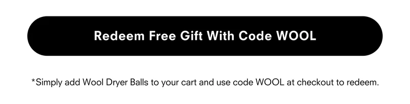 Redeem free gift with code WOOL