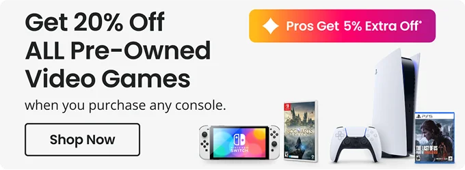 Get 20% off all pre-owned video games when you purchase any console. Shop Now