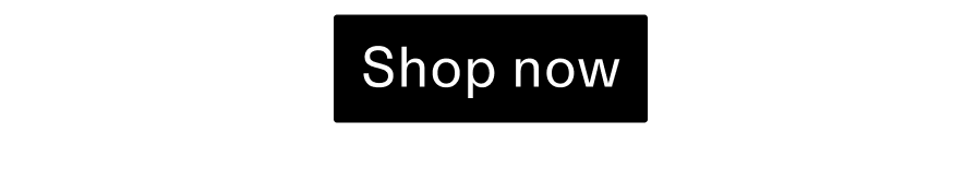 Shop Now CTA