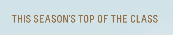 This Season's Top Of The Class