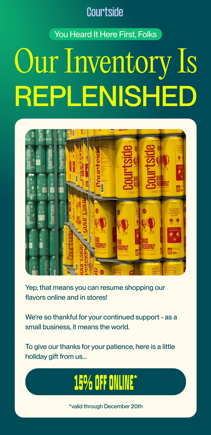 Our Inventory Is Replenished
