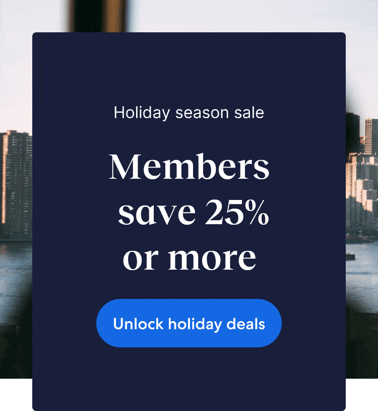 Unlock holiday deals with 25% off or more