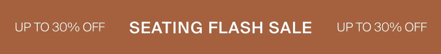 Seating Flash Sale