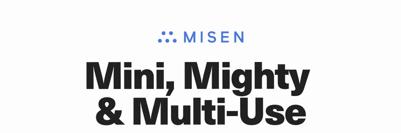 Misen. Mini, mighty, & multi-use.