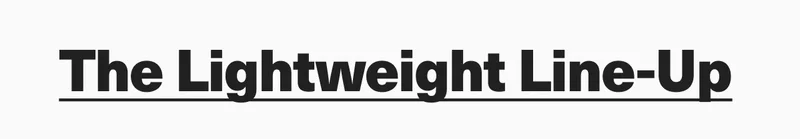 The lightweight lineup