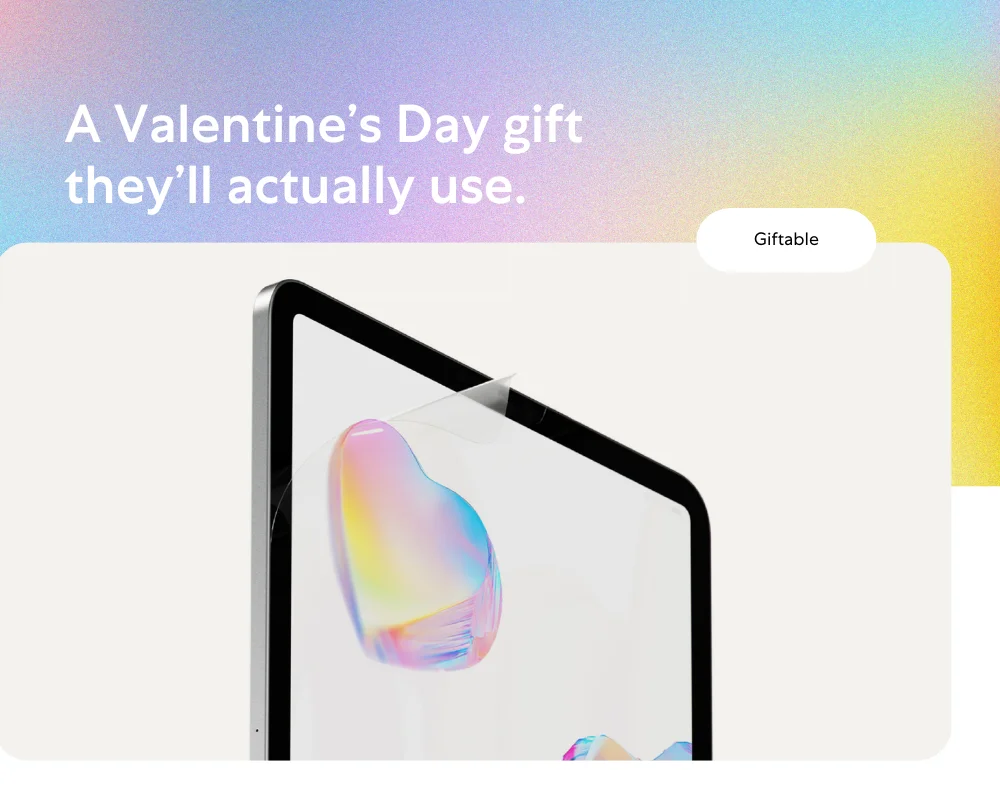 iPad with a Paperlike on and title "A Valentine's Day gift they'll actually use."