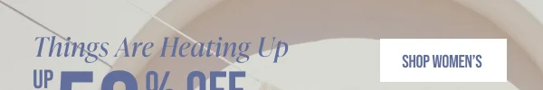 Up to 50% off Sitewide Shop Women's