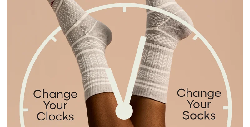 Change Your Clocks | Change Your Socks