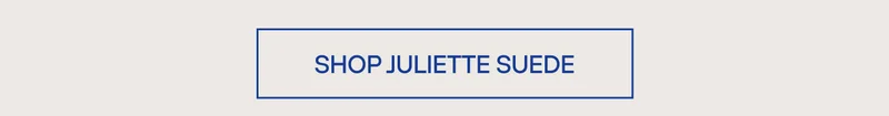 Shop Juliette Suede