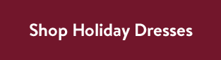 Shop Holiday Dresses