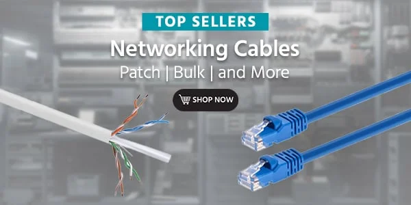 TOP SELLERS Networking Cables Patch | Bulk | and More Shop Now >>