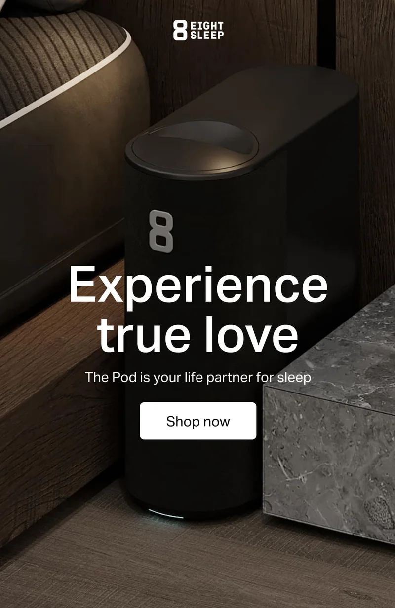 Experience true love  The Pod is your life partner for sleep