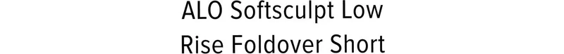 ALO Softsculpt Low Rise Foldover Short