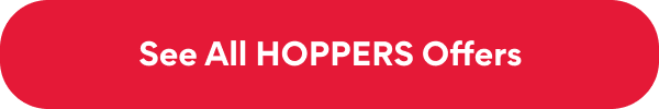 See All HOPPERS Offers