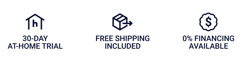 30-day at-home trial Free shipping included 0% Financing available
