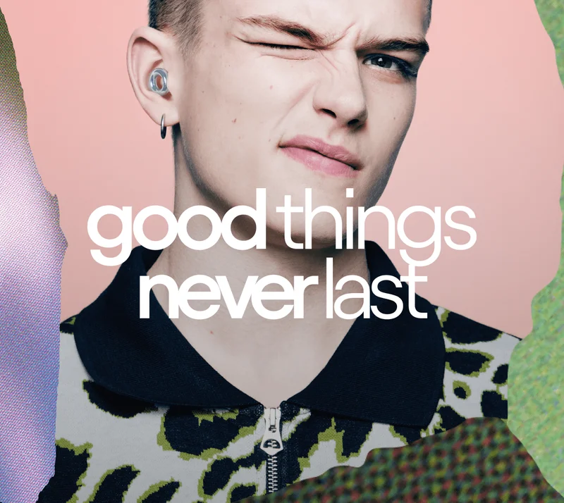 Good things never last