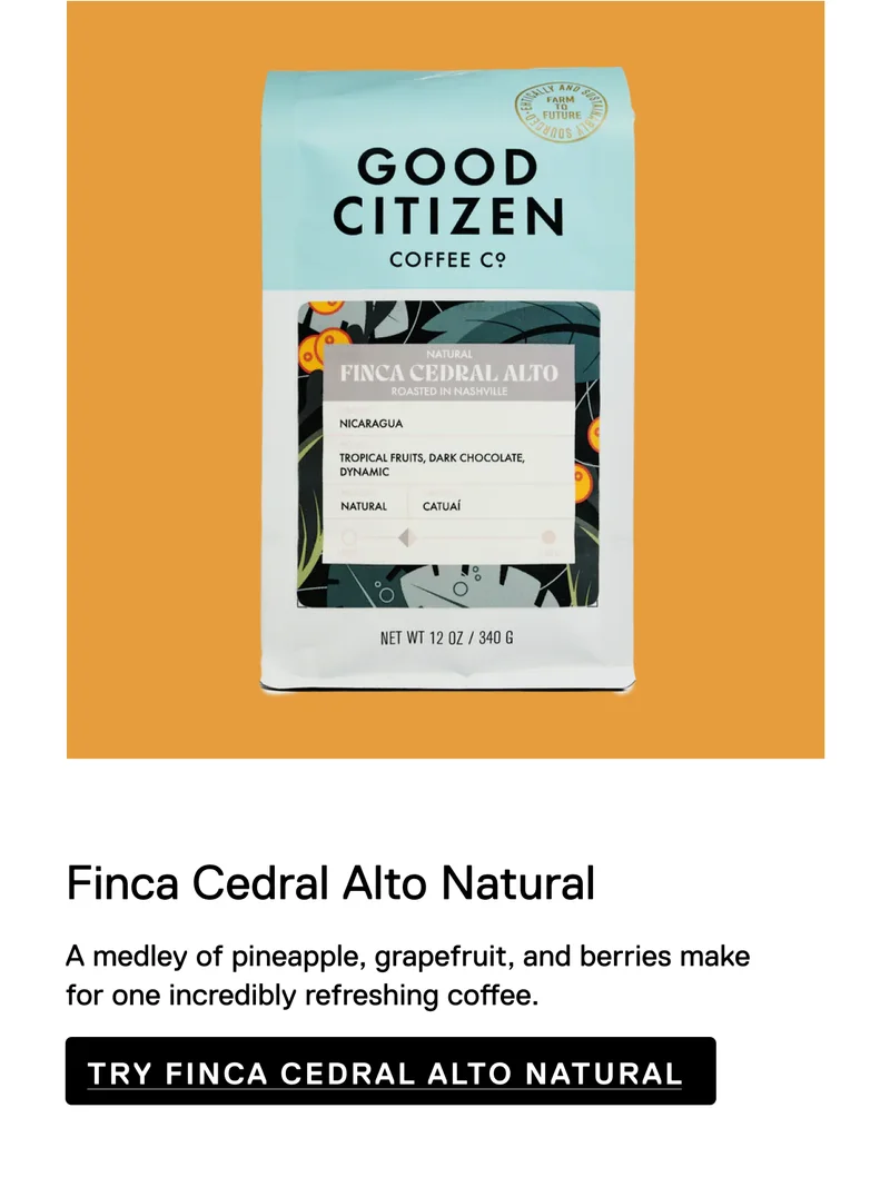 Finca Cedral Alto Natural. A medley of pineapple, grapefruit, and berries make for one incredibly refreshing coffee.&nbsp;Try Finca Central Alto Natural