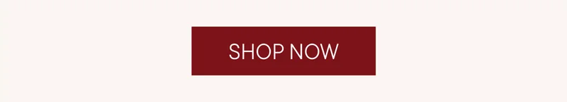 SHOP NOW SHOP NOW