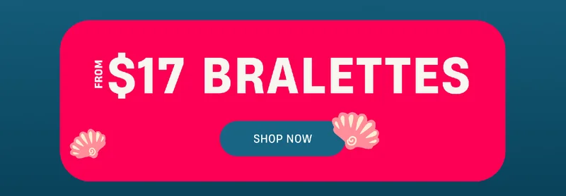 From $17 Bralettes | Shop Now