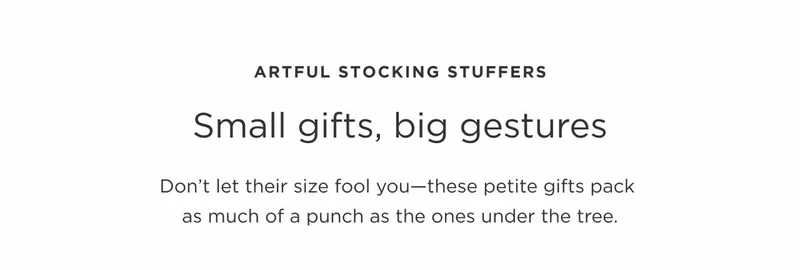 Small Gifts, Big Gestures