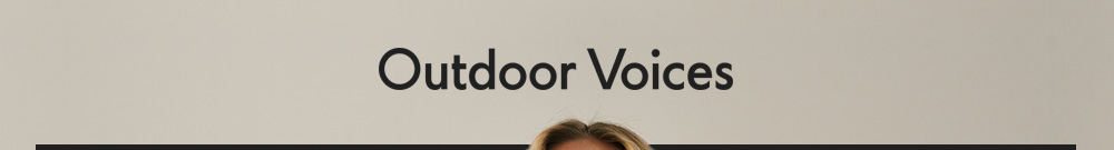 Outdoor Voices