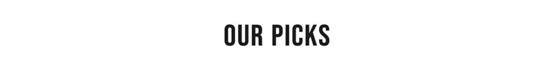 Our Picks