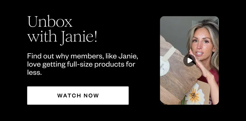 Unbox with Janie! | Find out why members, like Janie, love getting full-size products for less. | WATCH NOW