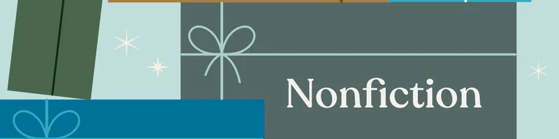 Nonfiction Book Gifts for the Lifelong Learners