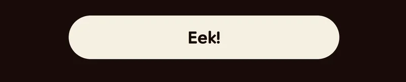 Button: Eek!