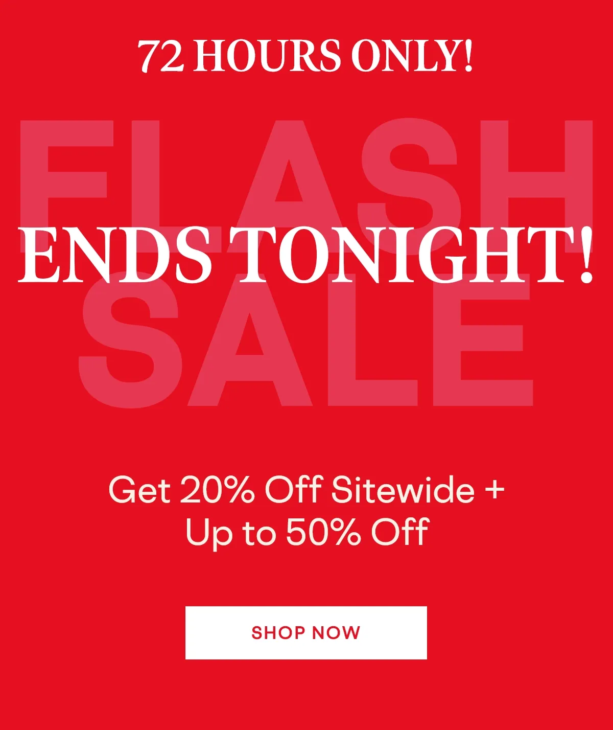 72 HOURS ONLY