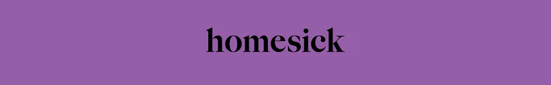 homesick