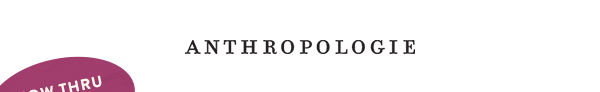 Anthropologie