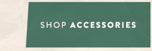 Shop Accessories