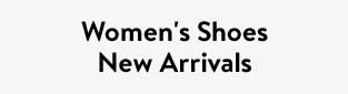 Women's Shoes New Arrivals