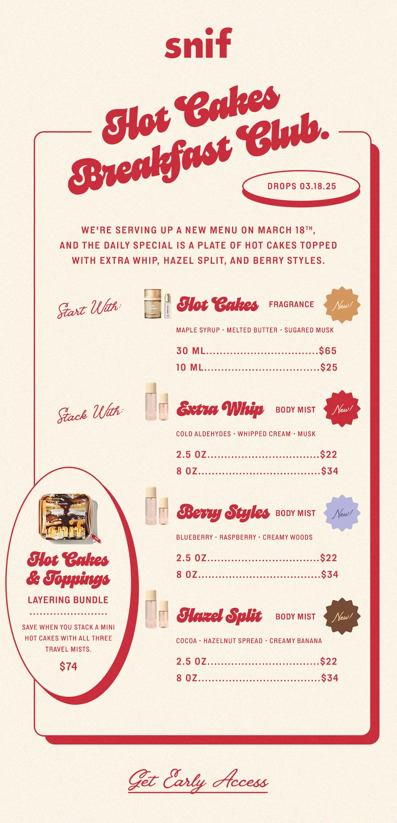 Our new menu arrives on March 18th, and the daily special is a plate of Hot Cakes topped with Extra Whip, Hazel Split, and Berry Styles.