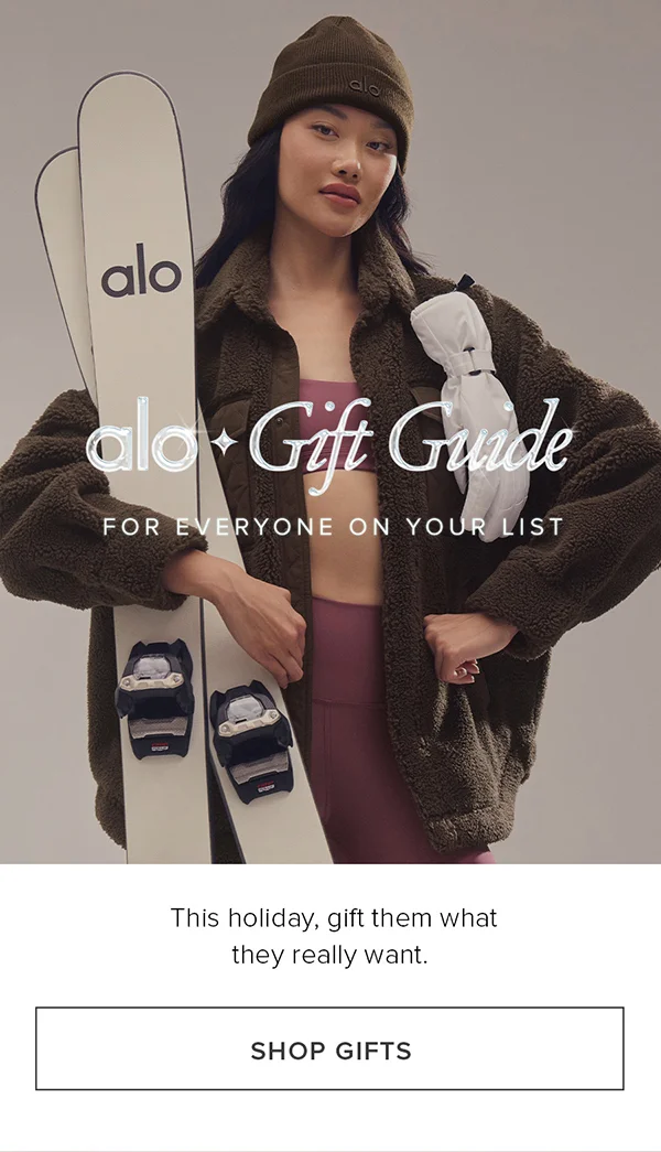 Alo Gift Ccard For Everyone On Your List. This holiday, gift them what they really want. SHOP GIFTS