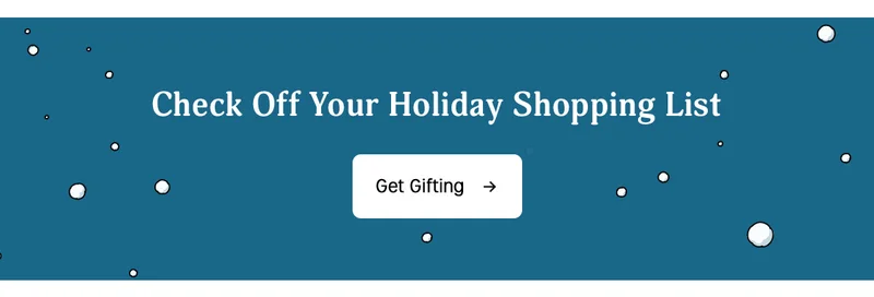 Check off your holiday shopping list | Get Gifting