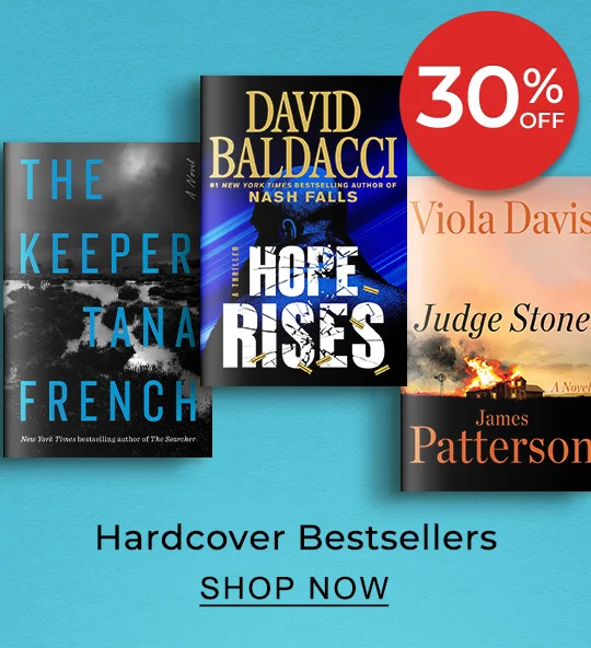 30% Off Hardcover Bestsellers | SHOP NOW