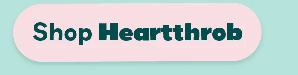 Shop Heartthrob
