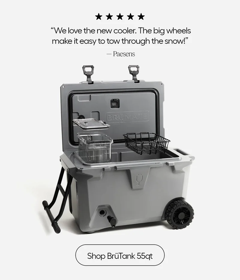 "We love the new cooler. The big wheels make it easy to tow through snow!" - Paesens. Shop BrüTank 55qt