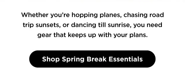 Shop Spring Break Gear