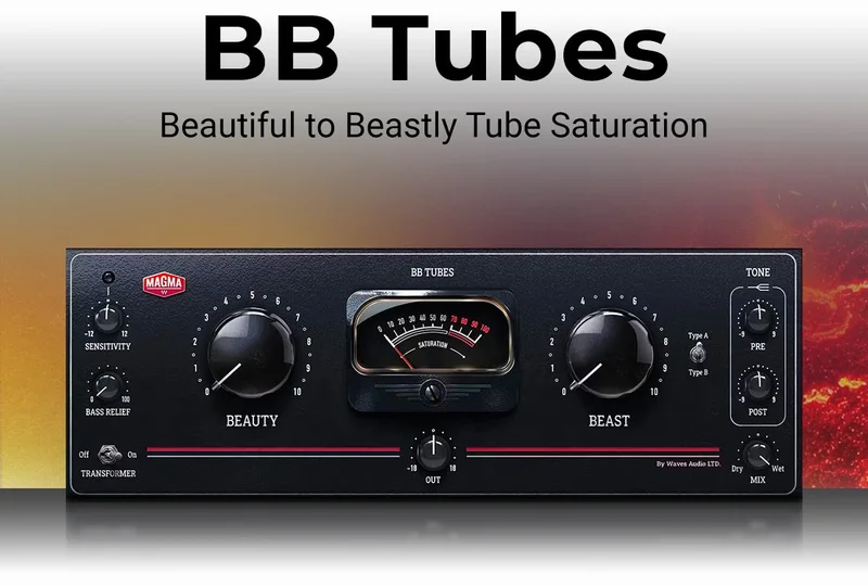 BB Tubes - Beautiful to Beastly Tube Saturation