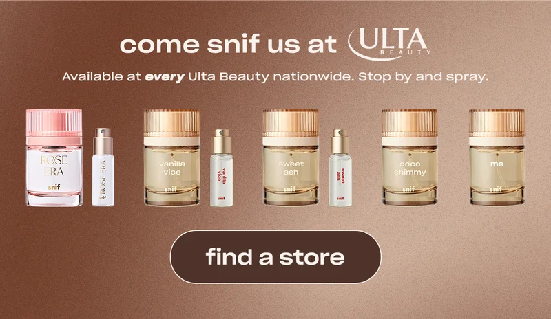 come snif us at Ulta Beauty. Available at every Ulta Beauty nationwide. Stop by and spray.  [find a store]